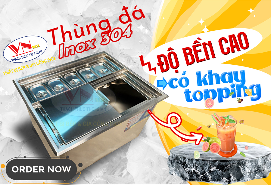 Thùng Đá Inox Có Khung Chân Và Khay Topping Chính Hãng, Bền Đẹp